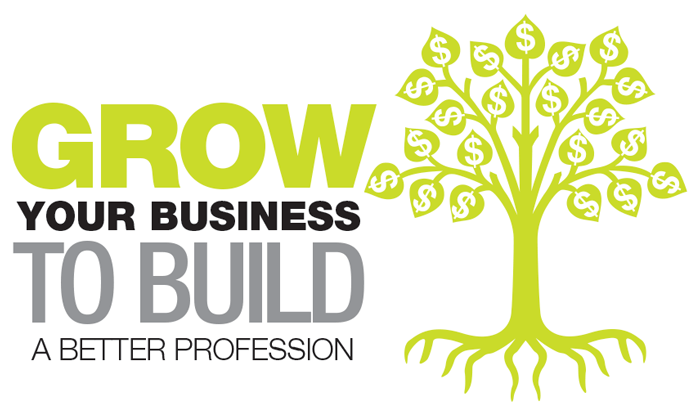 Grow your business to build a better profession