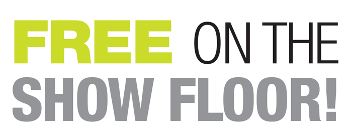 Free on the Show Floor