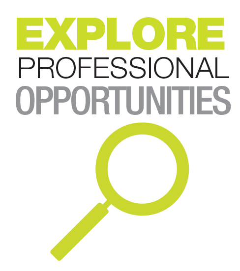 Explore Professional Opportunities