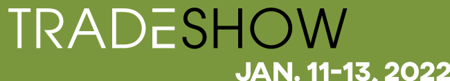 Trade Show - January 11-13, 2022