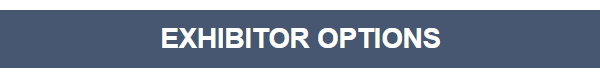 exhibitor options